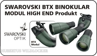 Swarovski BTX Okularmodul (binokular)- Einzigartig mit zwei Okularen Liefertermin Mai 2017